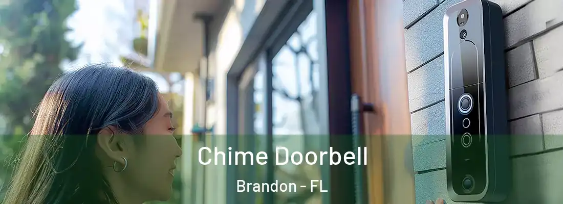 Chime Doorbell Brandon - FL