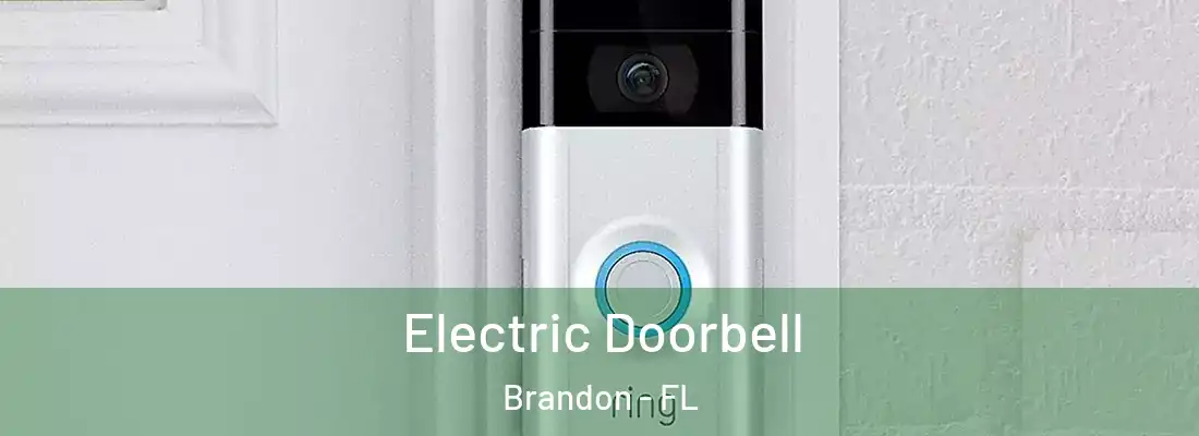 Electric Doorbell Brandon - FL