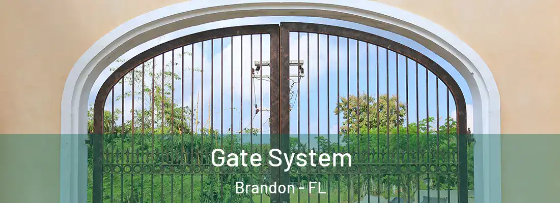 Gate System Brandon - FL